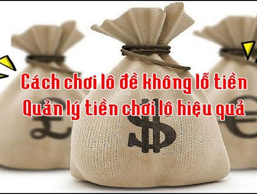 Bí quyết chơi lô đề không lỗ